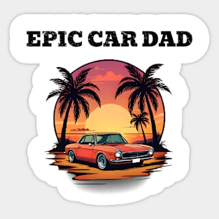 Epic Car Dad Sticker